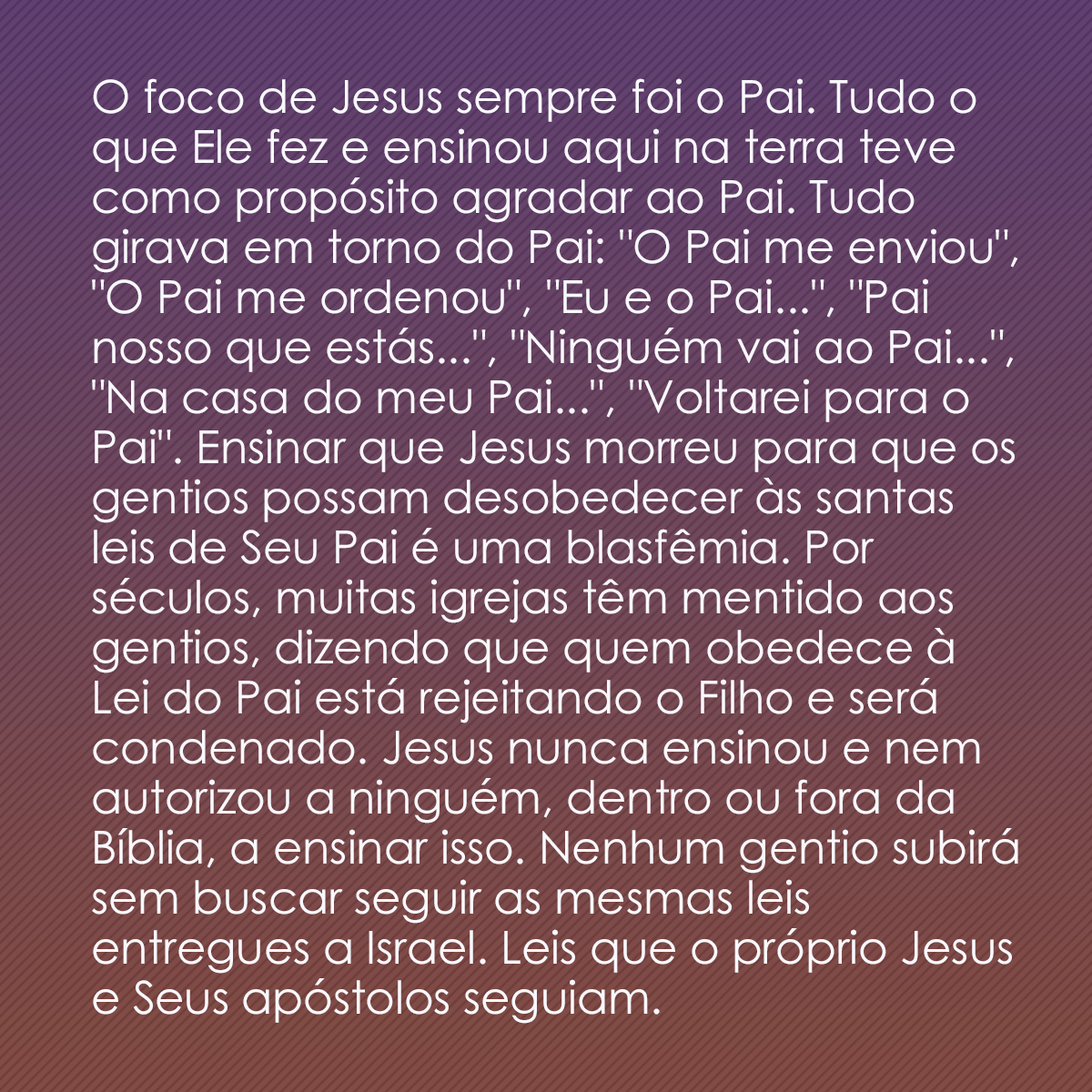 O foco de Jesus sempre foi o Pai. Tudo o que Ele fez e ensinou aqui na terra teve como propósito agradar ao Pai. Tudo girava em torno do Pai: 