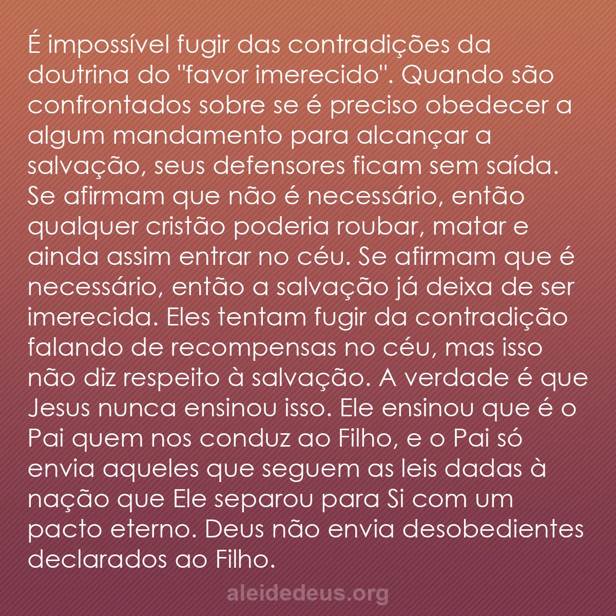 b0006 - Postagem sobre a Lei de Deus: É impossível fugir das contradições da doutrina do...