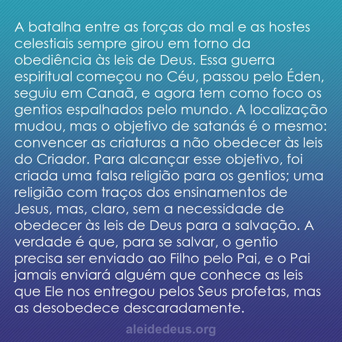 b0015 - Postagem sobre a Lei de Deus: A batalha entre as forças do mal e as hostes celestiais...