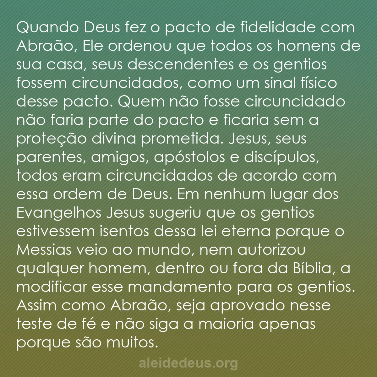 b0023 - Postagem sobre a Lei de Deus: Quando Deus fez o pacto de fidelidade com Abraão,...