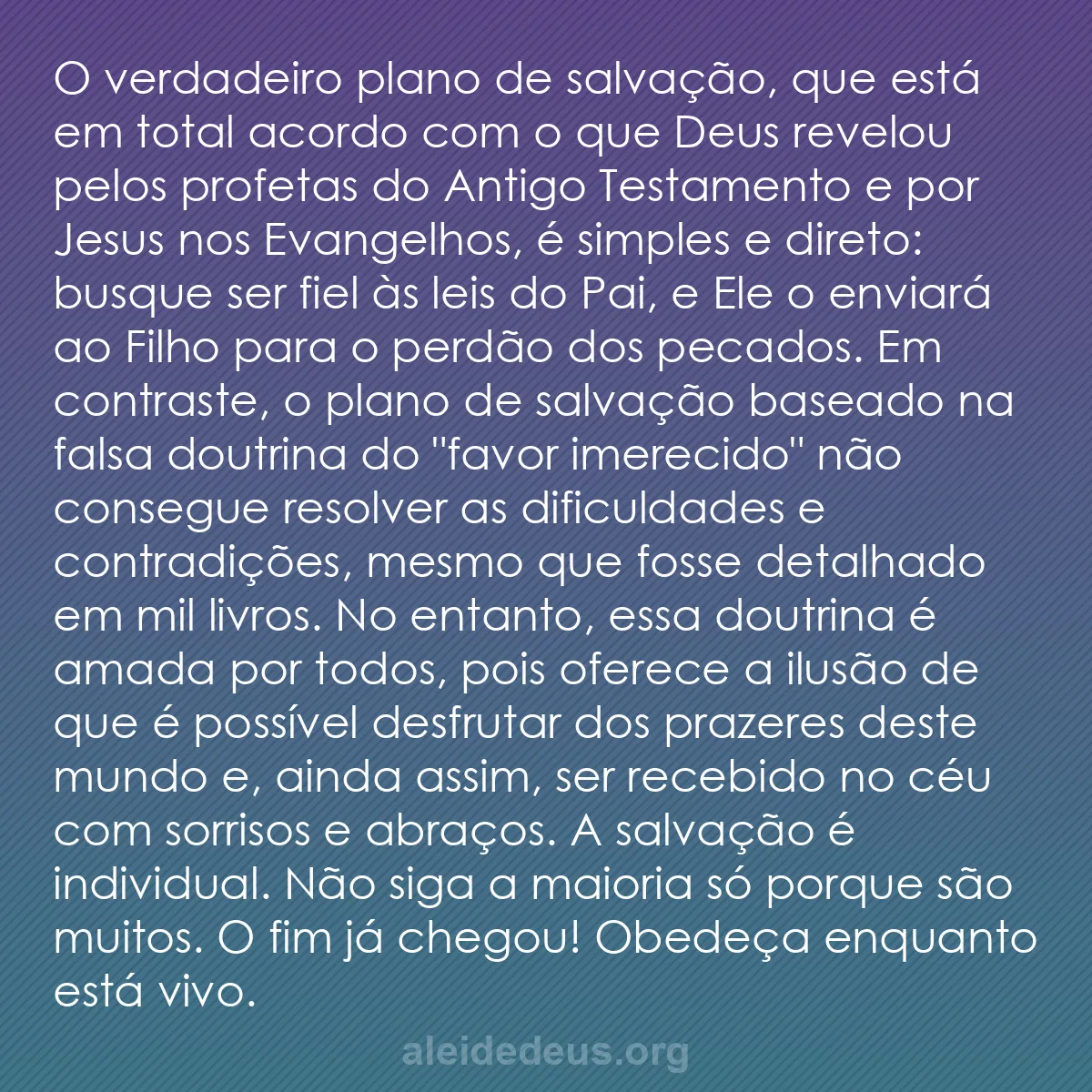 b0062 - Postagem sobre a Lei de Deus: O verdadeiro plano de salvação, que está em total...