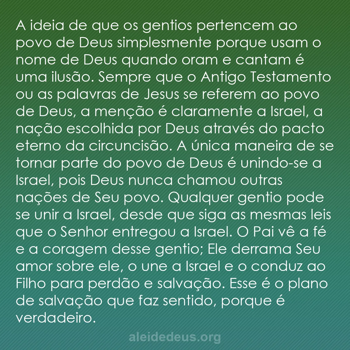 b0090 - Postagem sobre a Lei de Deus: A ideia de que os gentios pertencem ao povo de Deus...