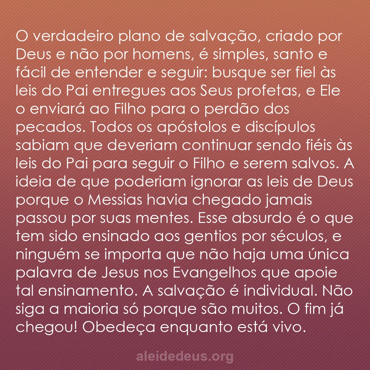 b0106 - Postagem sobre a Lei de Deus: O verdadeiro plano de salvação, criado por Deus e...