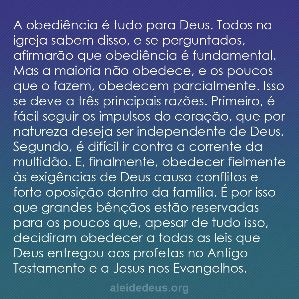 b0117 - Postagem sobre a Lei de Deus: A obediência é tudo para Deus. Todos na igreja sabem...