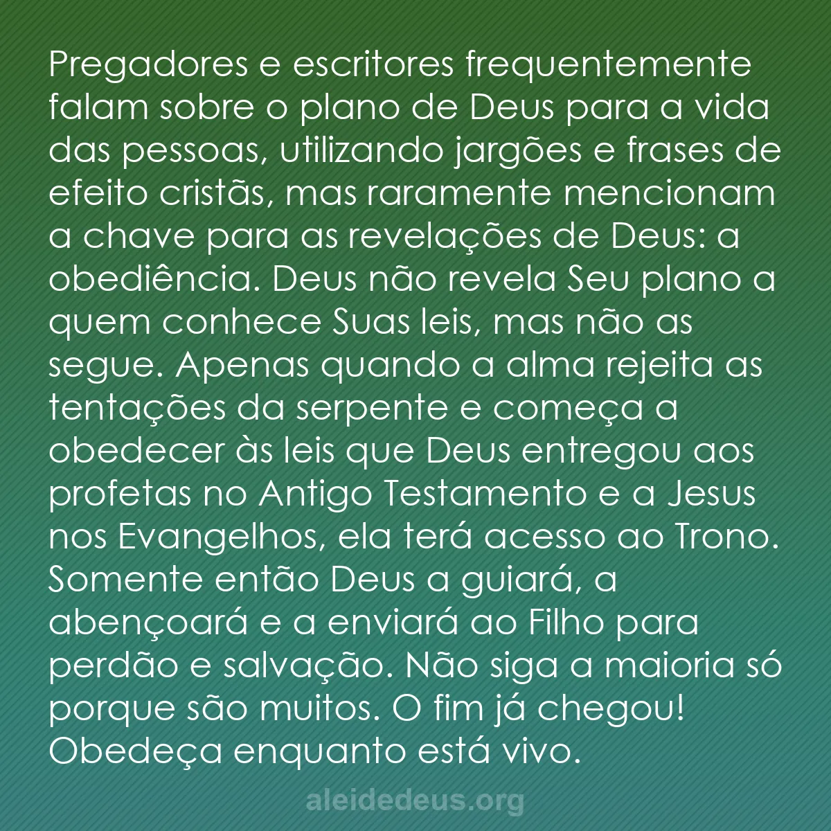 b0150 - Postagem sobre a Lei de Deus: Pregadores e escritores frequentemente falam sobre...