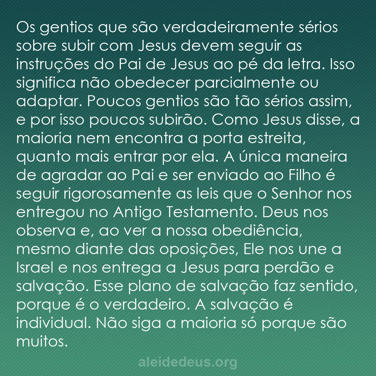 b0185 - Postagem sobre a Lei de Deus: Os gentios que são verdadeiramente sérios sobre subir...
