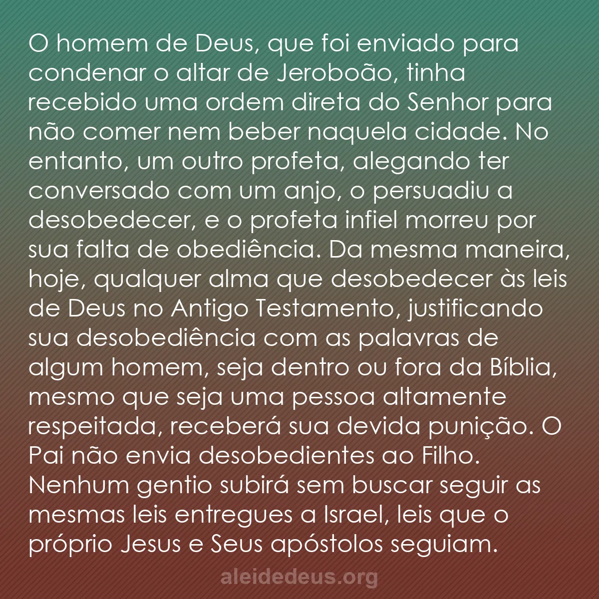 b0193 - Postagem sobre a Lei de Deus: O homem de Deus, que foi enviado para condenar o altar...
