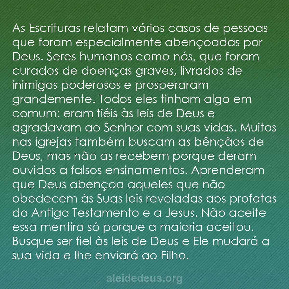 b0250 - Postagem sobre a Lei de Deus: As Escrituras relatam vários casos de pessoas que...