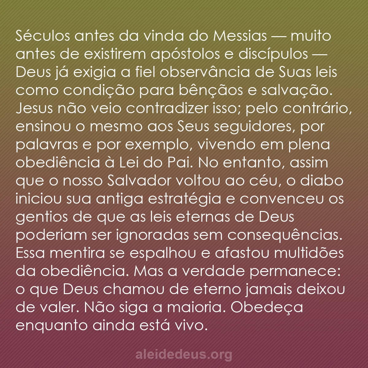 b0268 - Postagem sobre a Lei de Deus: Séculos antes da vinda do Messias — muito antes de...