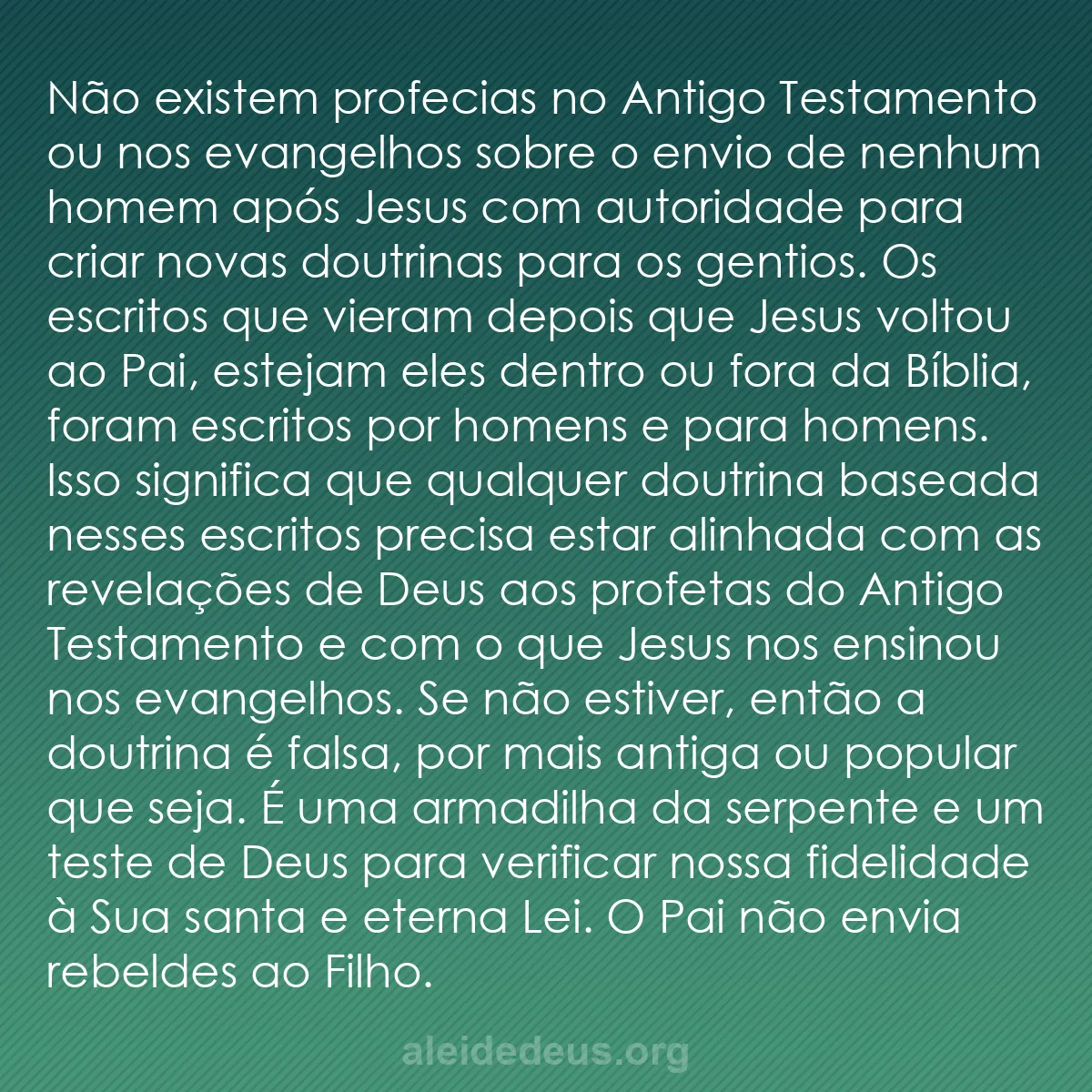 b0325 - Postagem sobre a Lei de Deus: Não existem profecias no Antigo Testamento ou nos...