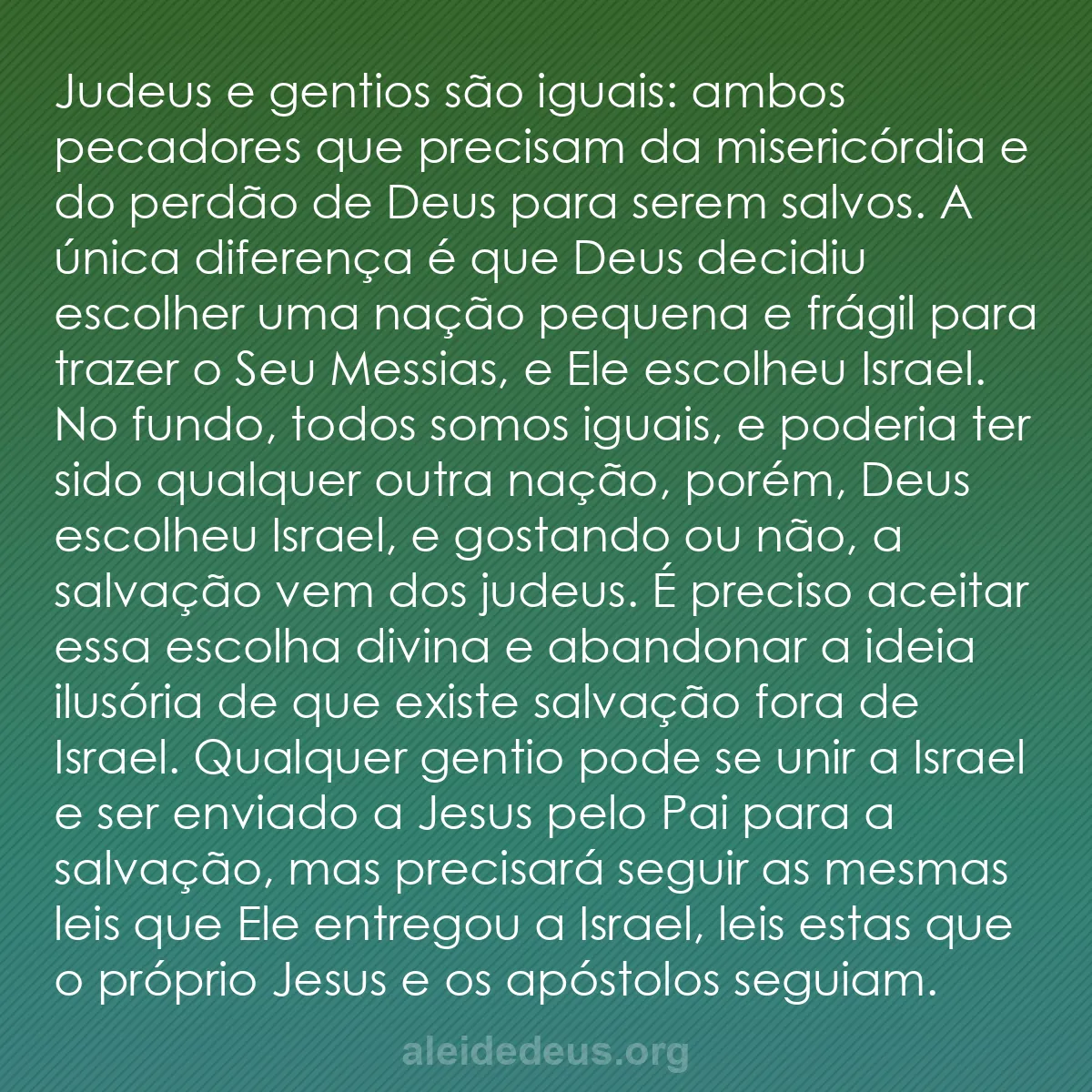b0330 - Postagem sobre a Lei de Deus: Judeus e gentios são iguais: ambos pecadores que precisam...