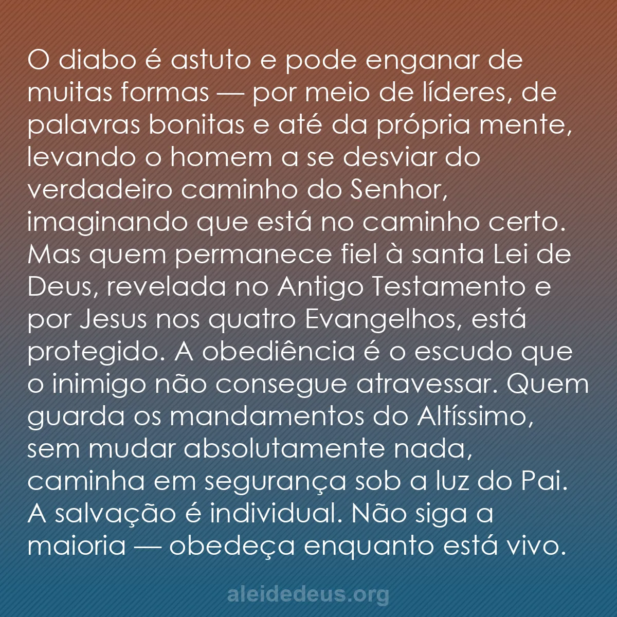 b0332 - Postagem sobre a Lei de Deus: O diabo é astuto e pode enganar de muitas formas —...
