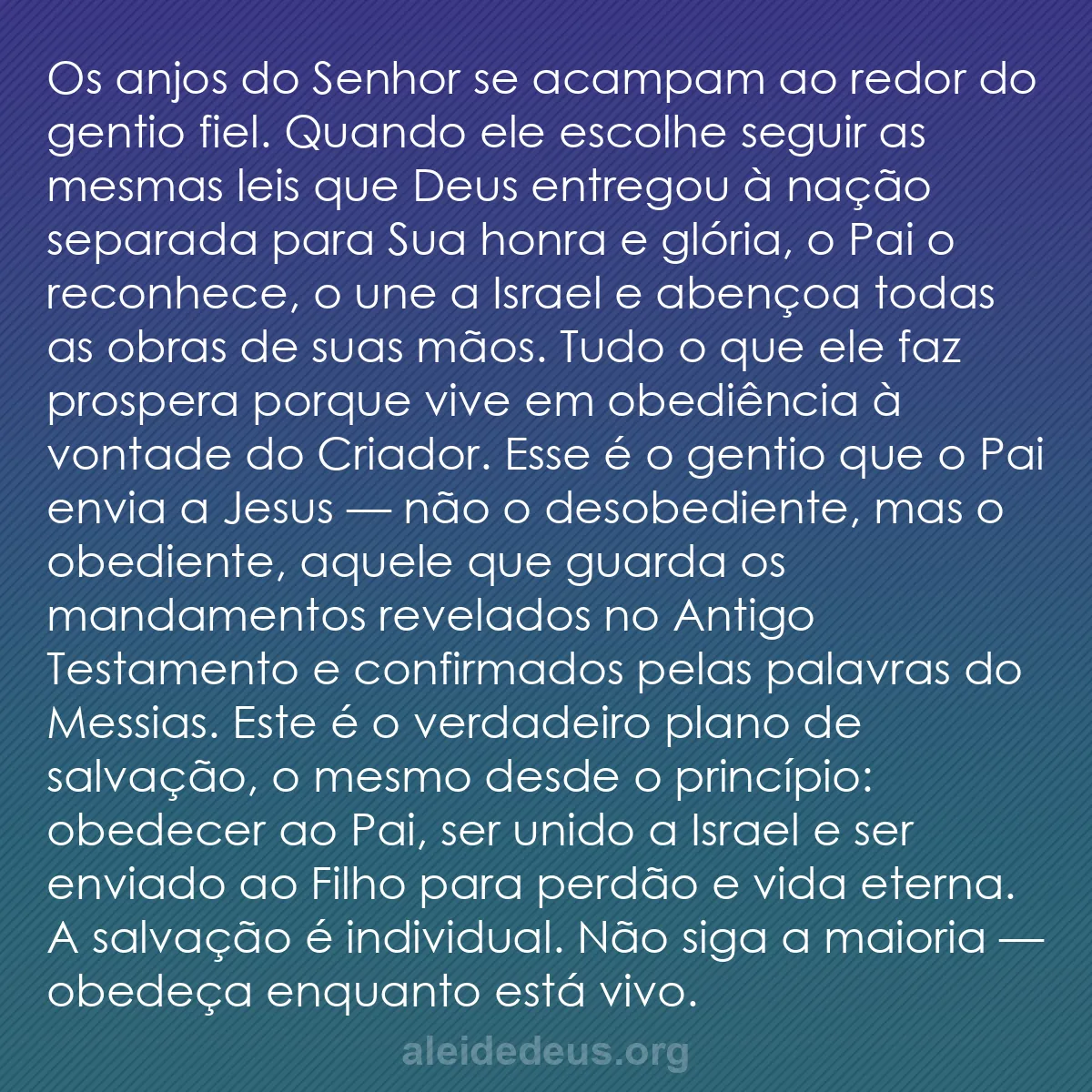 b0337 - Postagem sobre a Lei de Deus: Os anjos do Senhor se acampam ao redor do gentio fiel....
