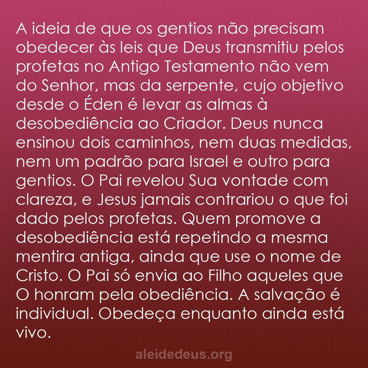 b0339 - Postagem sobre a Lei de Deus: A ideia de que os gentios não precisam obedecer às...