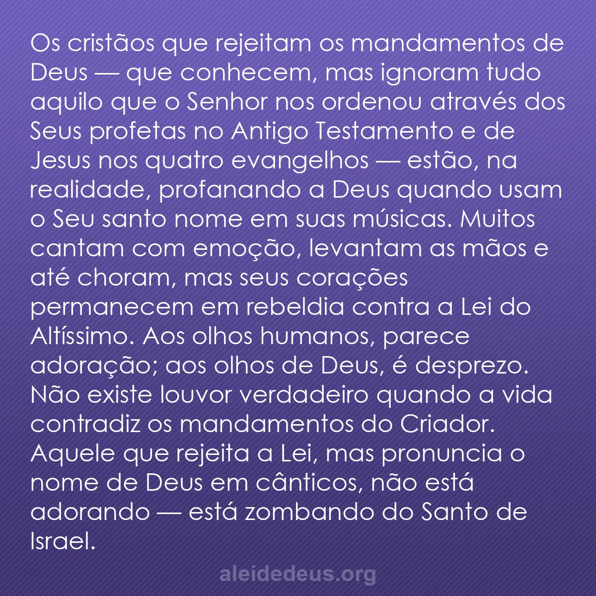 b0358 - Postagem sobre a Lei de Deus: Os cristãos que rejeitam os mandamentos de Deus —...