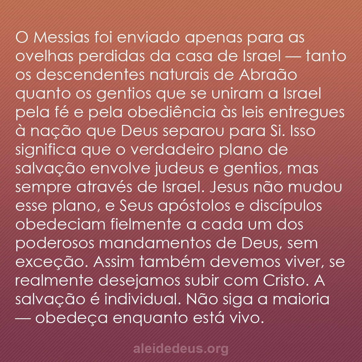 b0366 - Postagem sobre a Lei de Deus: O Messias foi enviado apenas para as ovelhas perdidas...