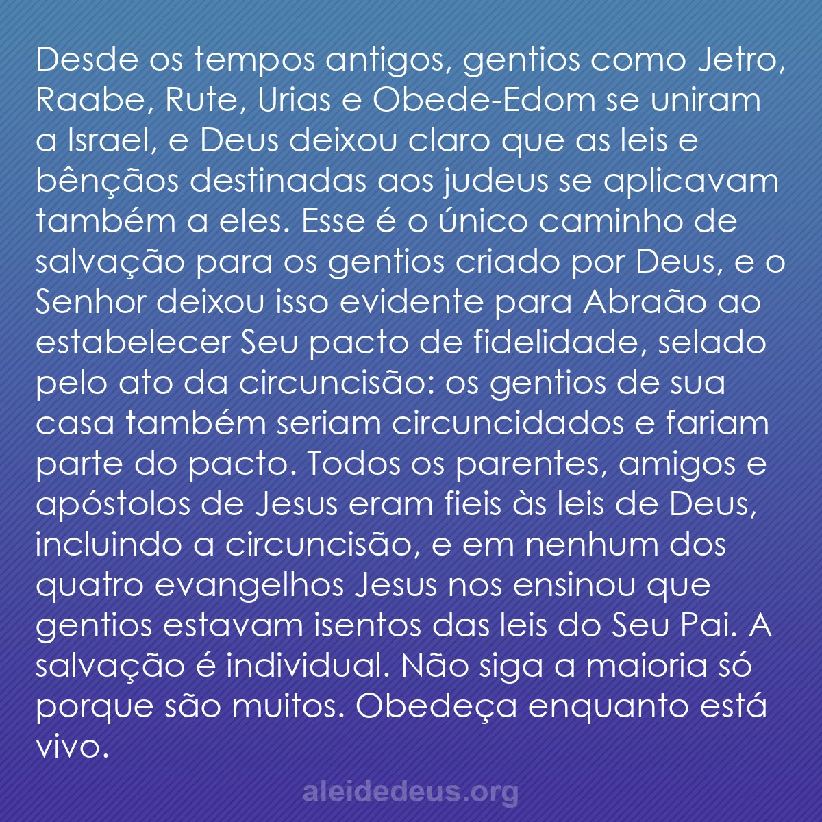 b0367 - Postagem sobre a Lei de Deus: Desde os tempos antigos, gentios como Jetro, Raabe,...