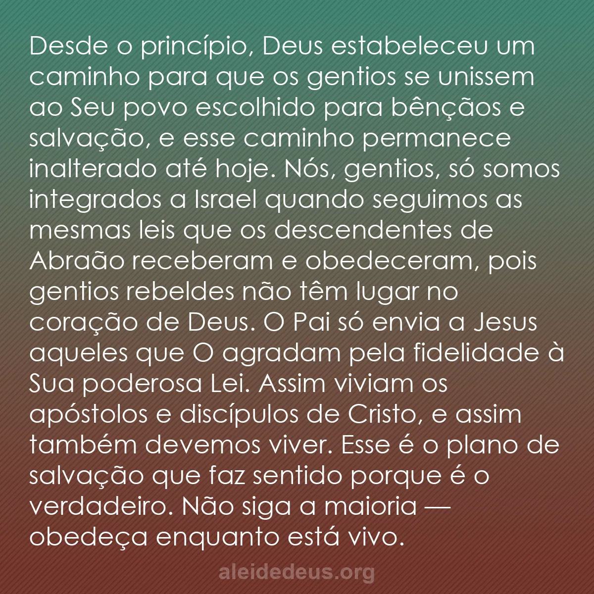 b0393 - Postagem sobre a Lei de Deus: Desde o princípio, Deus estabeleceu um caminho para...