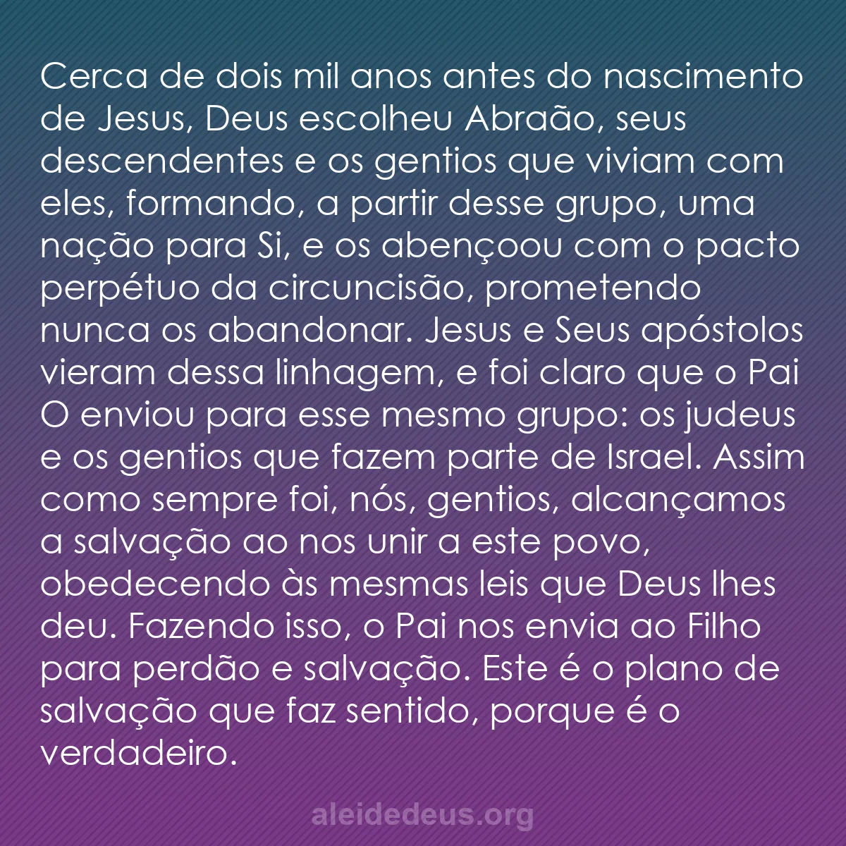 b0394 - Postagem sobre a Lei de Deus: Cerca de dois mil anos antes do nascimento de Jesus,...