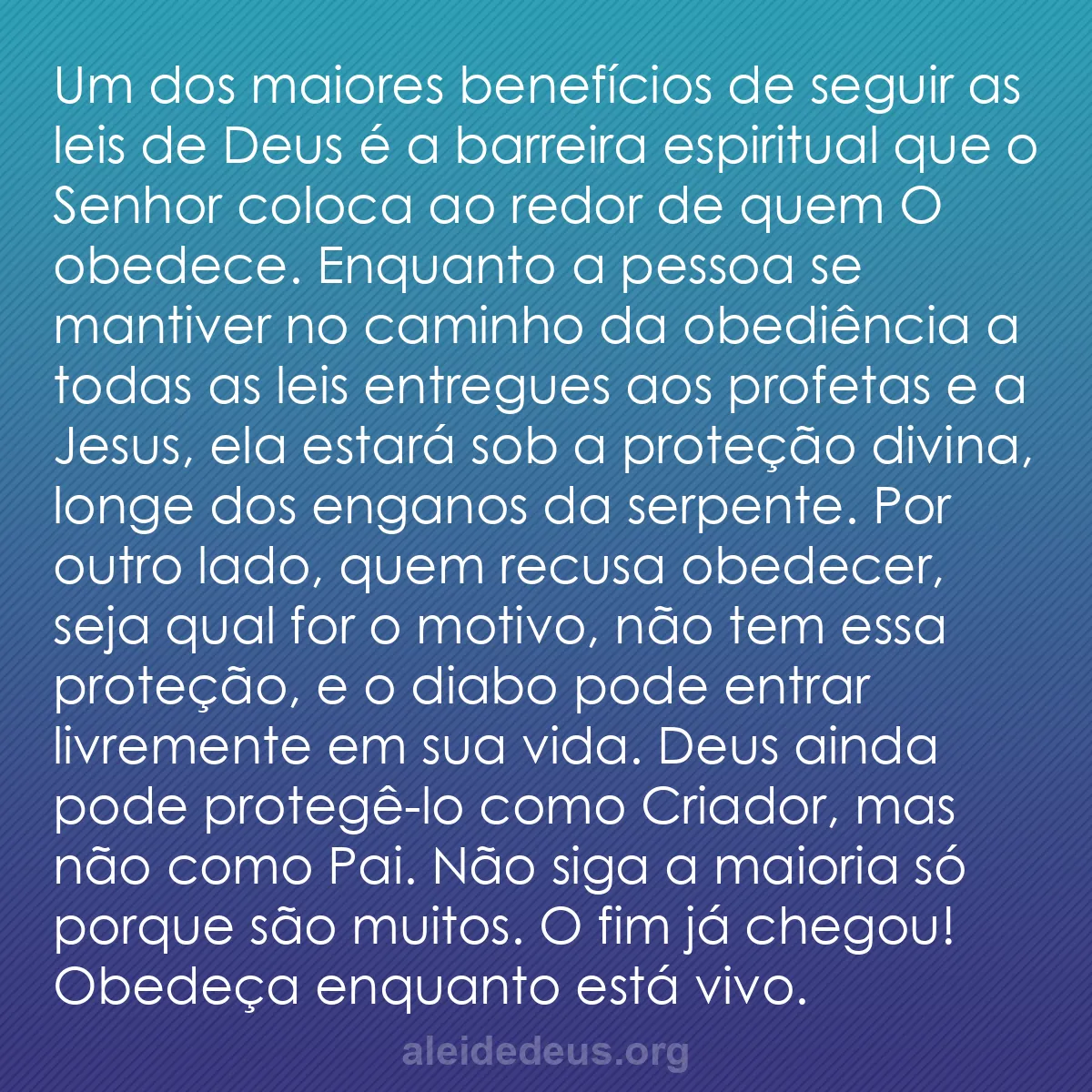 b0415 - Postagem sobre a Lei de Deus: Um dos maiores benefícios de seguir as leis de Deus...