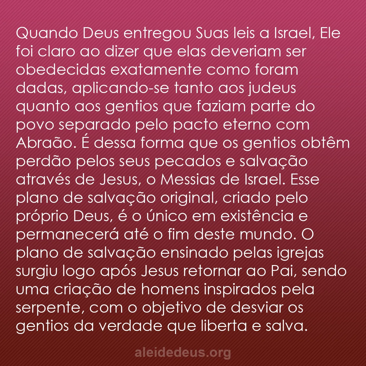 b0419 - Postagem sobre a Lei de Deus: Quando Deus entregou Suas leis a Israel, Ele foi claro...