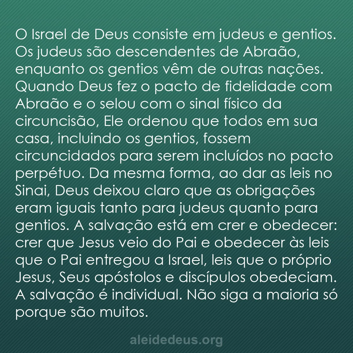 b0420 - Postagem sobre a Lei de Deus: O Israel de Deus consiste em judeus e gentios. Os...