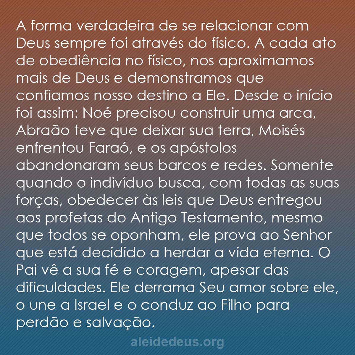 b0452 - Postagem sobre a Lei de Deus: A forma verdadeira de se relacionar com Deus sempre...