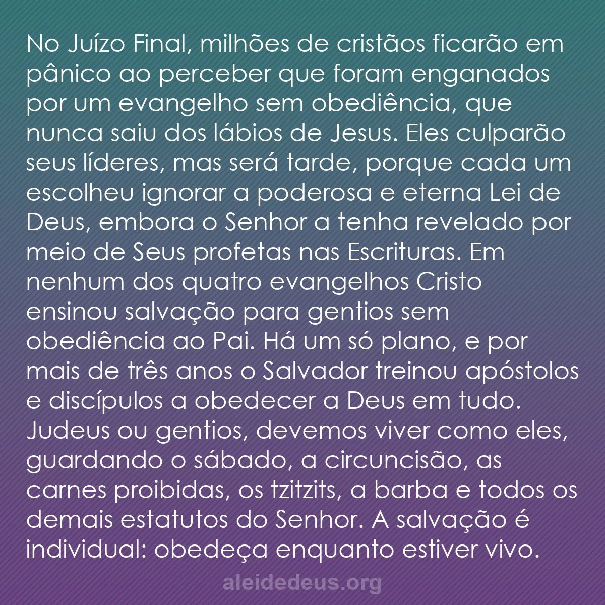 b0464 - Postagem sobre a Lei de Deus: No Juízo Final, milhões de cristãos ficarão em pânico...