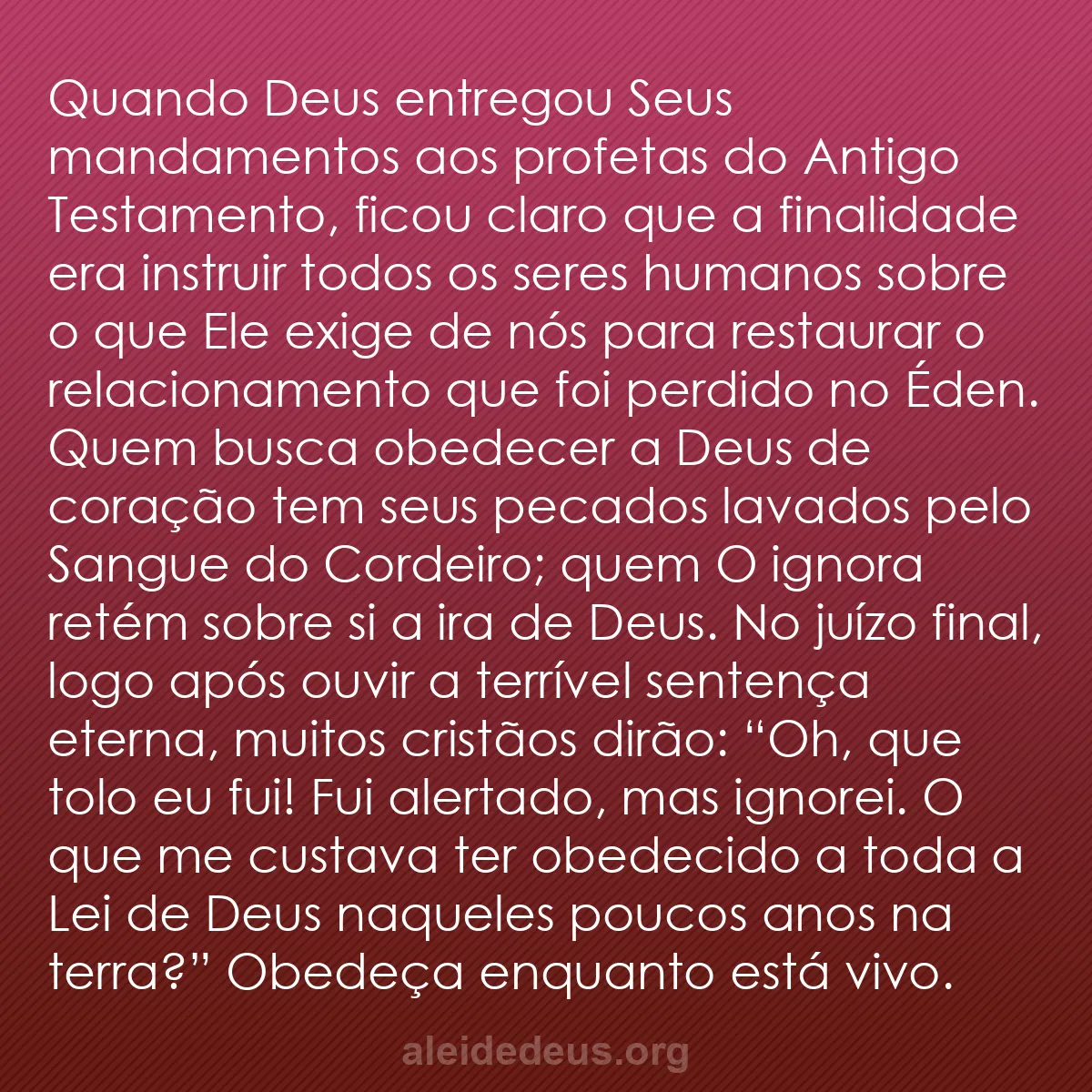 b0479 - Postagem sobre a Lei de Deus: Quando Deus entregou Seus mandamentos aos profetas...