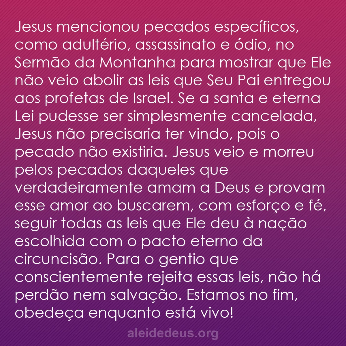 b0481 - Postagem sobre a Lei de Deus: Jesus mencionou pecados específicos, como adultério,...