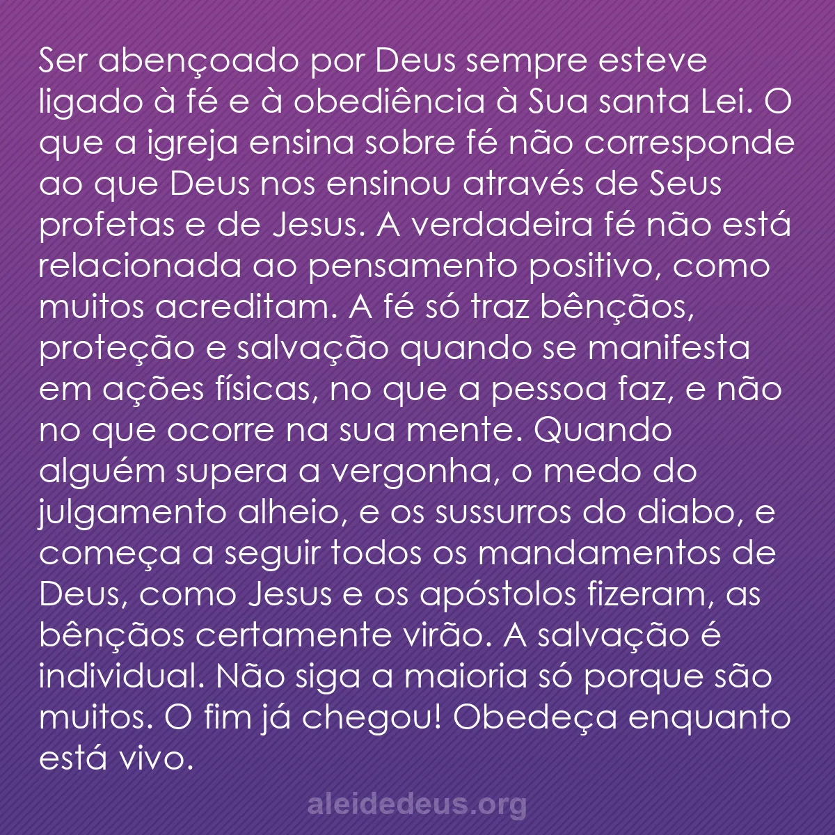 b0491 - Postagem sobre a Lei de Deus: Ser abençoado por Deus sempre esteve ligado à fé e...