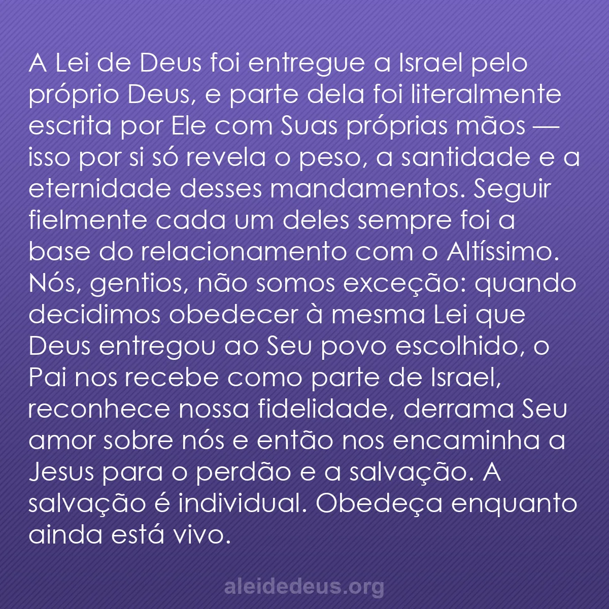 b0498 - Postagem sobre a Lei de Deus: A Lei de Deus foi entregue a Israel pelo próprio Deus,...