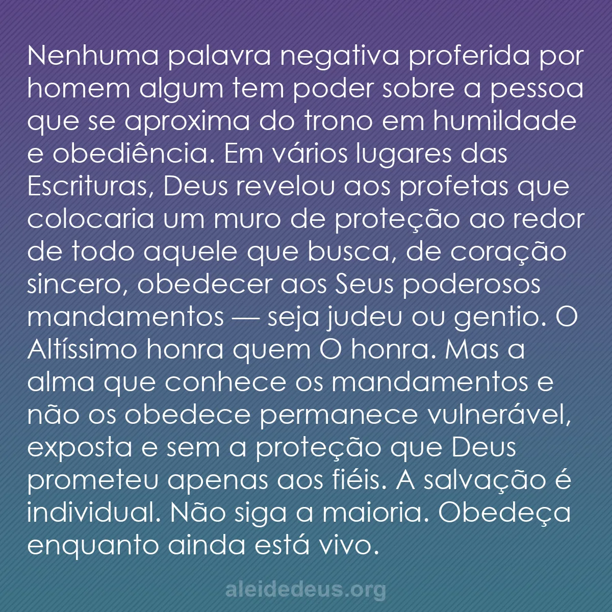 b0562 - Postagem sobre a Lei de Deus: Nenhuma palavra negativa proferida por homem algum...