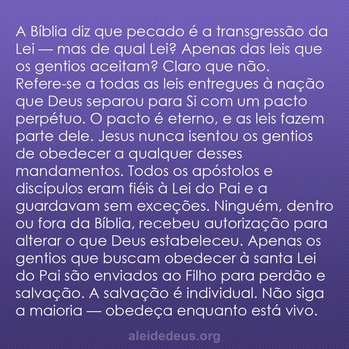 b0578 - Postagem sobre a Lei de Deus: A Bíblia diz que pecado é a transgressão da Lei —...