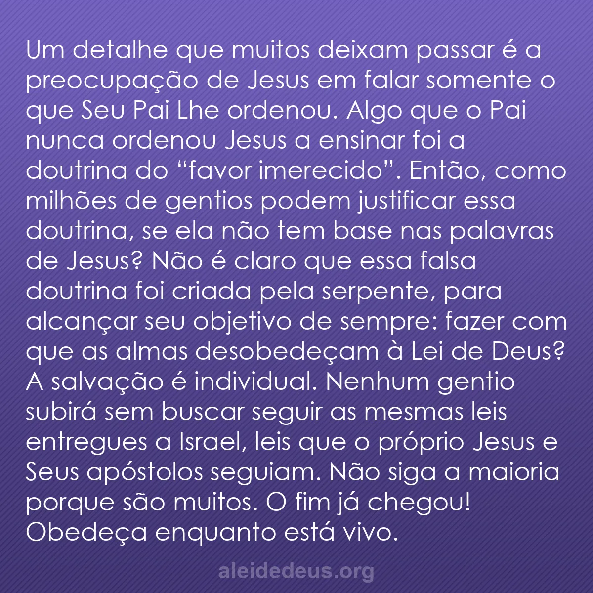 b0598 - Postagem sobre a Lei de Deus: Um detalhe que muitos deixam passar é a preocupação...